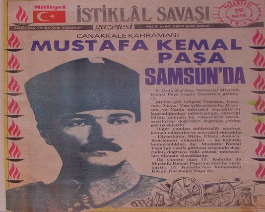 Atatürk; İşte Ben O Gün Doğdum.19 Mayıs