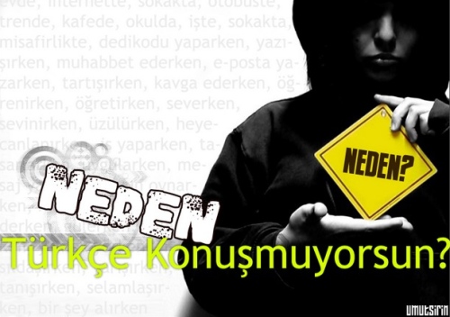 Dilimize Sahip Çıkın…