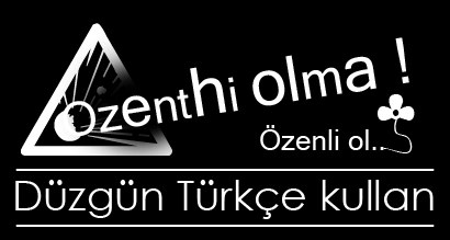 Dilimize Sahip Çıkın…