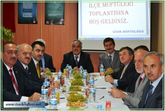 Müftüler Toplantısı İznik’te Yapıldı
