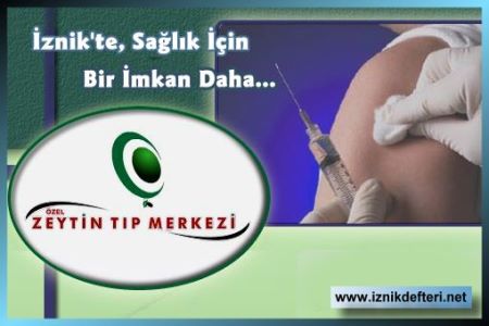 Özel Zeytin Tıp Merkezi Açılıyor…
