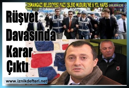 Rüşvet Davasında Karar Açıklandı