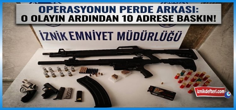 Operasyonun Perde Arkası: O Olayın Ardından 10 Adrese  Baskın!